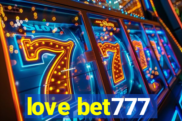 love bet777